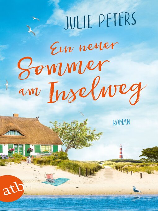 Title details for Ein neuer Sommer am Inselweg by Julie Peters - Available